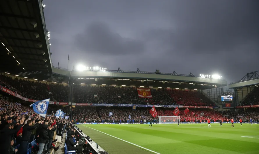 Stamford Bridge’de Kritik Randevu: Chelsea vs Man United